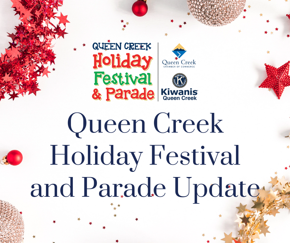 Queen Creek Chamber of Commerce Announces Change to Queen Creek Holiday Festival and Parade